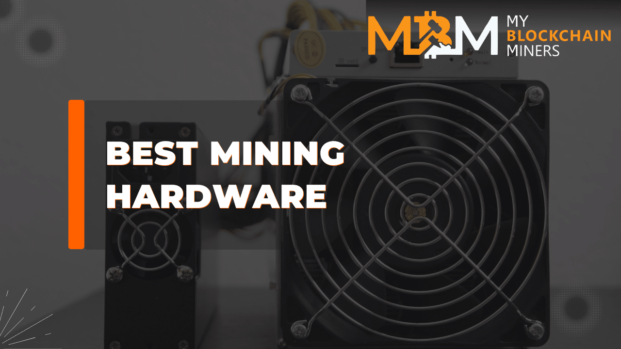 Best Mining Hardware